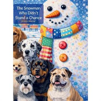 The Snowman Who Didn't Stand a Chance