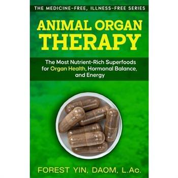 Animal Organ Therapy