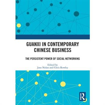 Guanxi in Contemporary Chinese Business