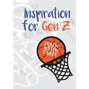 Inspiration for Gen Z