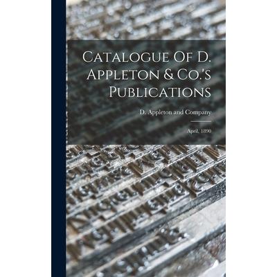 Catalogue Of D. Appleton & Co.'s Publications