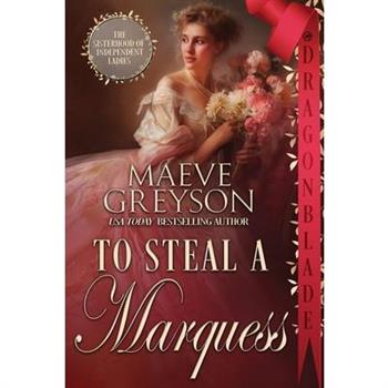To Steal a Marquess
