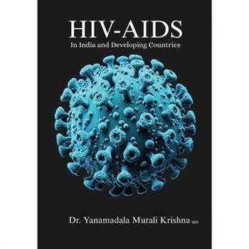 HIV-AIDS, In India and Developing Countries