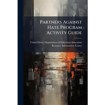 Partners Against Hate Program Activity Guide