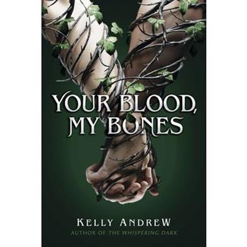 Your Blood, My Bones