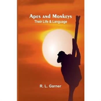 Apes and Monkeys