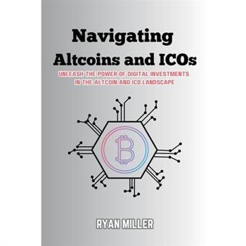 Navigating Altcoins and ICOs