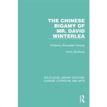 The Chinese Bigamy of Mr. David Winterlea