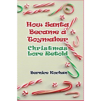 How Santa Became a Toymaker