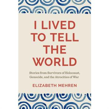 I Lived to Tell the World