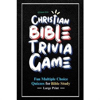Christian Bible Trivia Game Christian Bible Trivia Game
