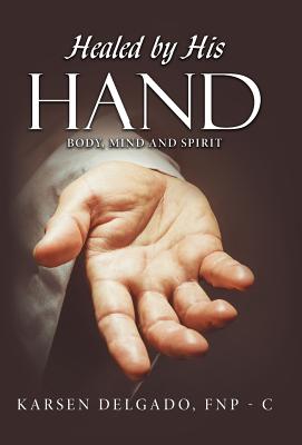 Healed by His Hand