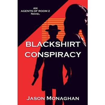 Blackshirt Conspiracy