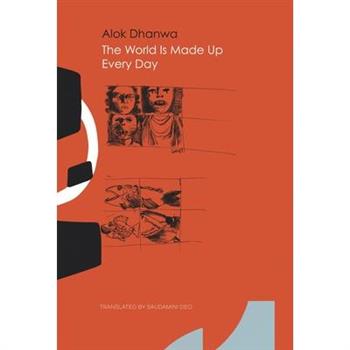 The World Is Made Up Every Day