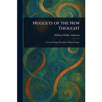 Nuggets of the New Thought