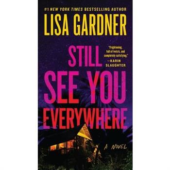 Still See You Everywhere