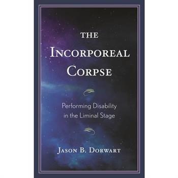 The Incorporeal Corpse