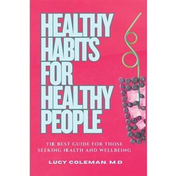 Healthy habits for healthy people