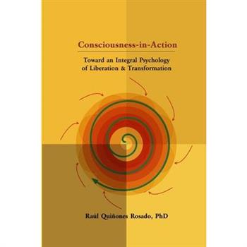 Consciousness-in-Action