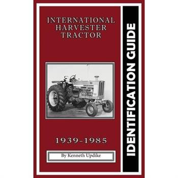 International Harvester Identification Guide