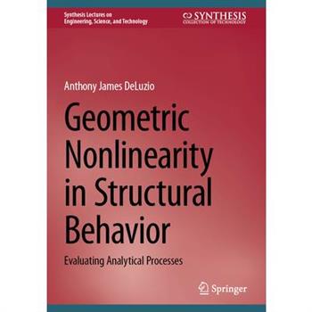 Geometric Nonlinearity in Structural Behavior
