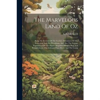 The Marvelous Land Of Oz