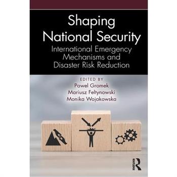 Shaping National Security