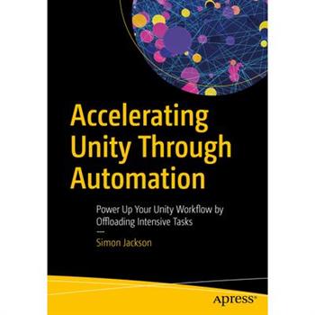 Accelerating Unity Through Automation