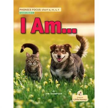 I Am...