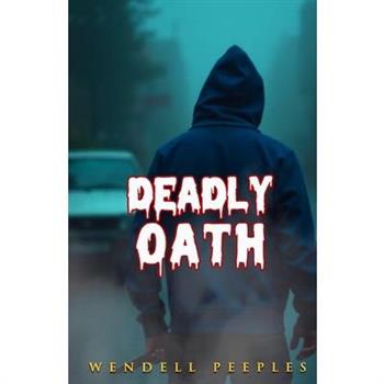 Deadly Oath