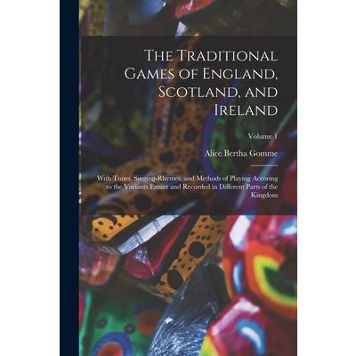 The Traditional Games of England, Scotland, and Ireland