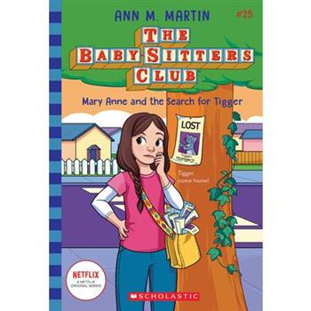 Mary Anne and the Search for Tigger (the Baby-Sitters Club #25)