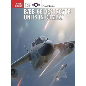 B/Eb-66 Destroyer Units in Combat