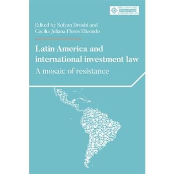 Latin America and International Investment Law