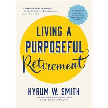 Living a Purposeful Retirement