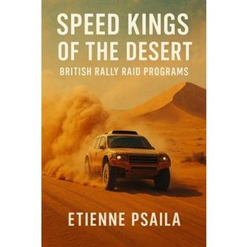 Speed Kings of the Desert