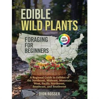 Edible Wild Plants Foraging for Beginners