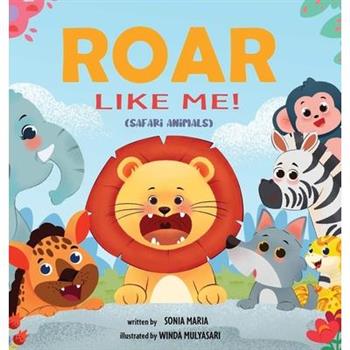 Roar Like Me!