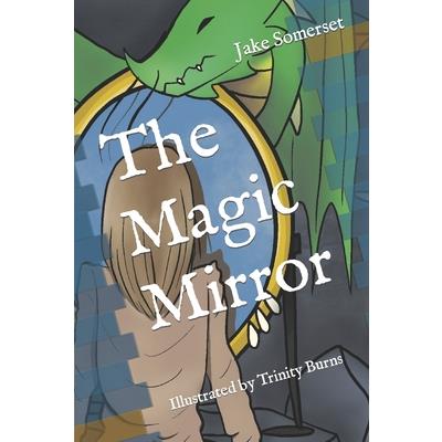 The Magic Mirror