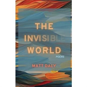 The Invisible World