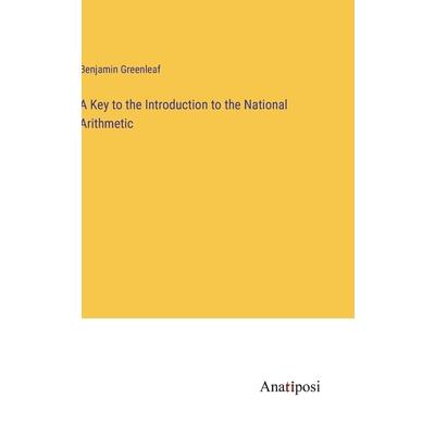 A Key to the Introduction to the National Arithmetic