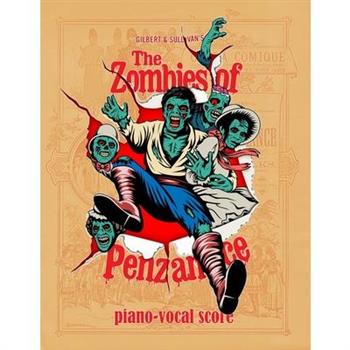 The Zombies of Penzance