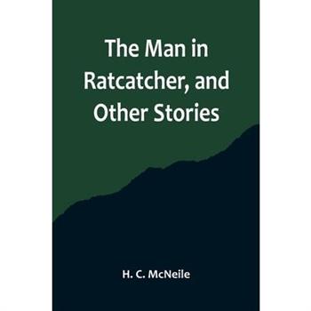 The Man in Ratcatcher, and Other Stories