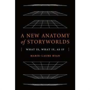 A New Anatomy of Storyworlds
