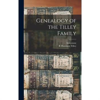 Genealogy of the Tilley Family