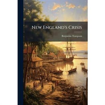 New England’s Crisis