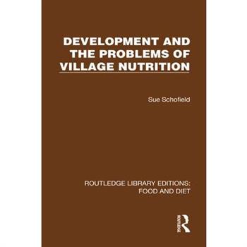Development and the Problems of Village Nutrition
