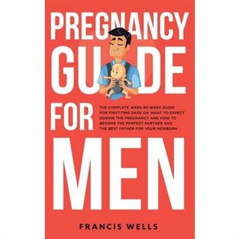 Pregnancy Guide for Men