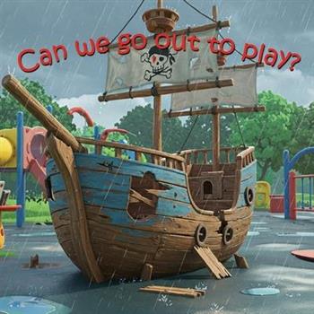 Can we go out to play?