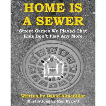 Home is a Sewer